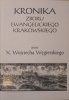 X. Wojciech Węgierski • Kronika Zboru Ewangelickiego Krakowskiego